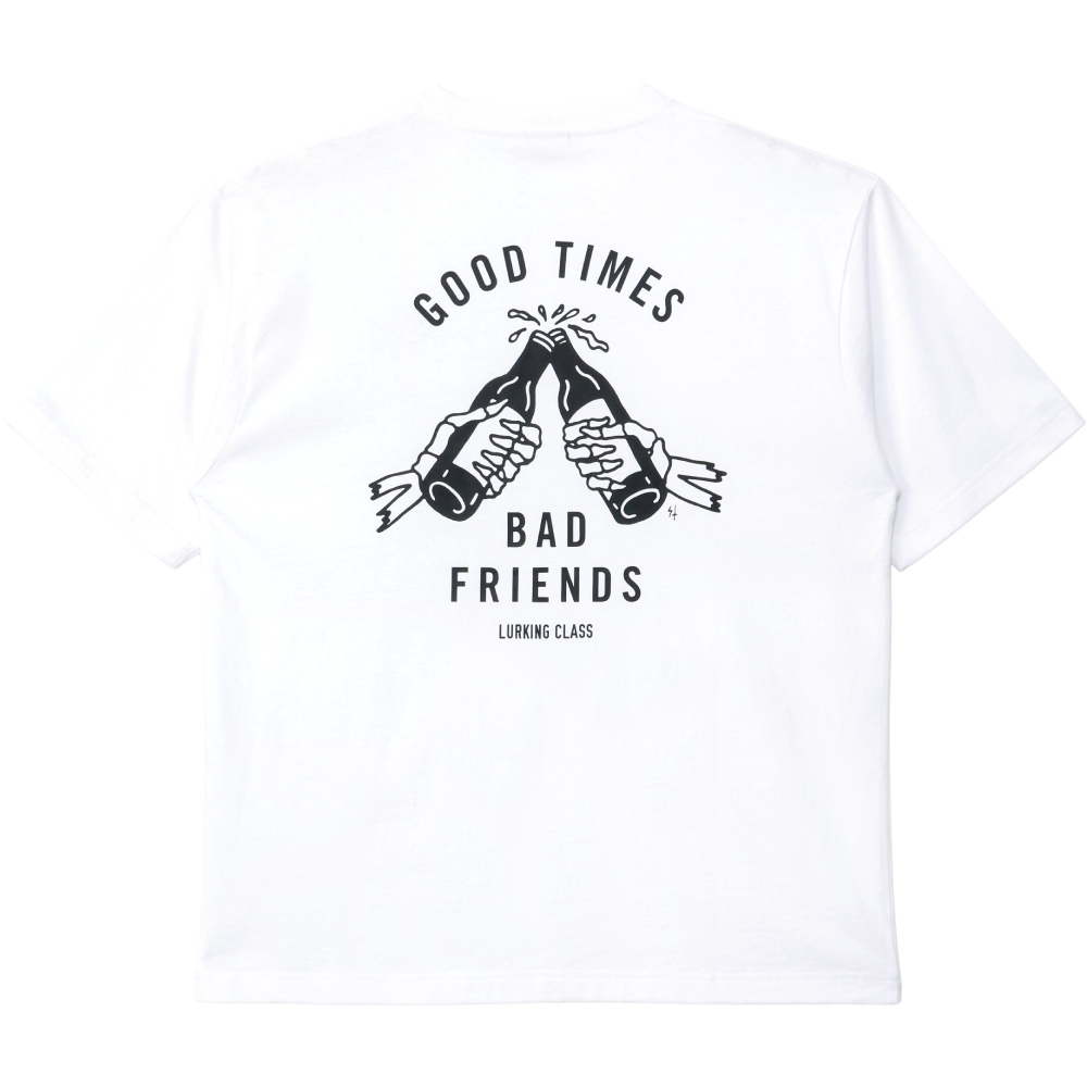 【LURKING CLASS】GOOD TIMES BAD FRIENDS S/S TEE WHITE