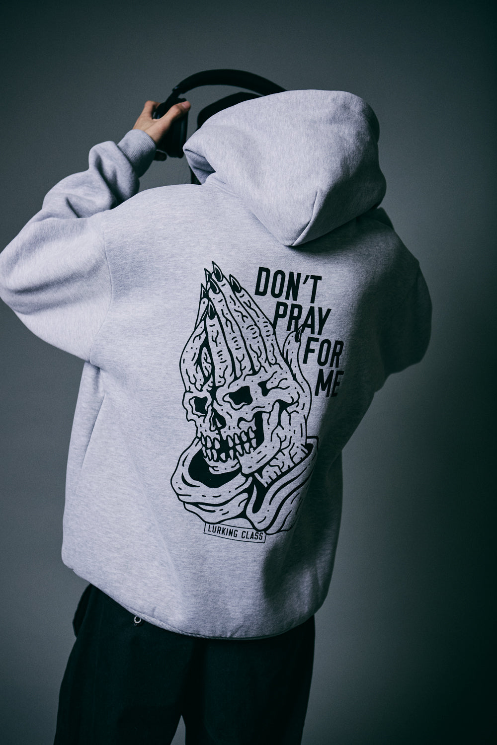 【LURKING CLASS】DON'T PRAY FOR ME HOOD GREY