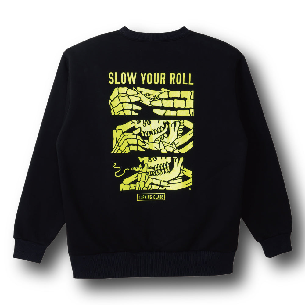 【LURKING CLASS】SLOW YOUR ROLL CREW BLACK